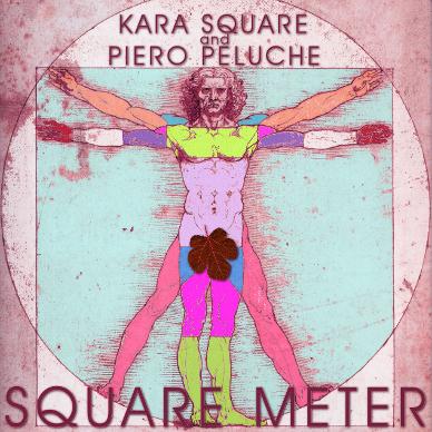 Kara Square and Piero Peluche - Square Meter